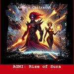 AGNI: Rise of Sura - Ashwin Chitransh Song Download